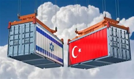 ردًا على قرار أردوغان.. إسرائيل تعتزم إلغاء اتفاقية &quot;التجارة الحرة&quot; مع تركيا
