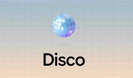غوغل تطلق متصفح Disco الذكي